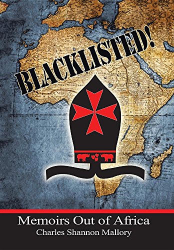 Blacklisted Memoirs Out Of Africa [Hardcover]