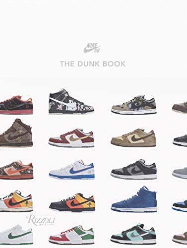 Nike SB The Dunk Book [Hardcover]