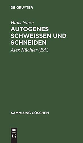Autogenes Schweien und Schneiden [Hardcover]