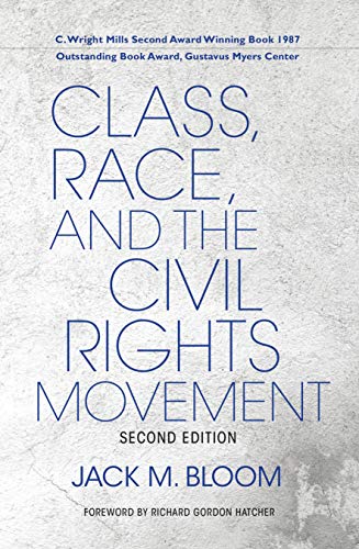 Class, Race, and the Civil Rights Movement [Paperback]