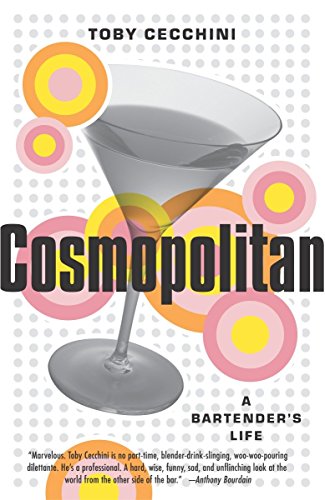 Cosmopolitan A Bartender's Life [Paperback]