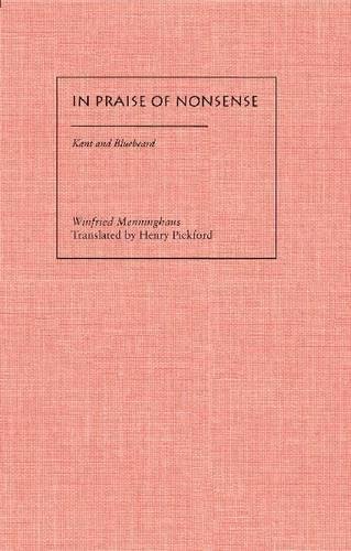 In Praise of Nonsense Kant and Bluebeard [Paperback]