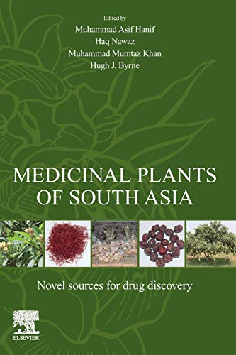 Medicinal Plants of South Asia Novel Sources for Drug Discovery [Paperback]