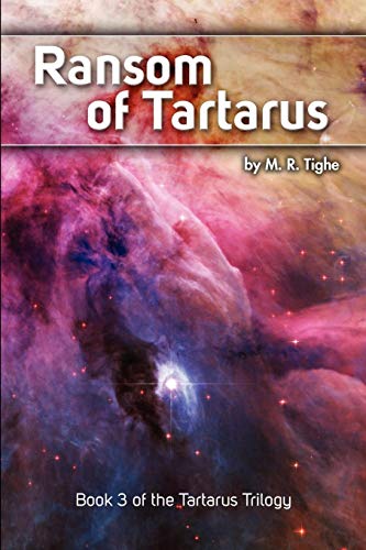 Ransom Of Tartarus Book 3 Of The Tartarus Trilogy [Paperback]