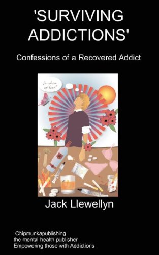 Surviving Addictions Confessions Of A Recovered Addict [Paperback]