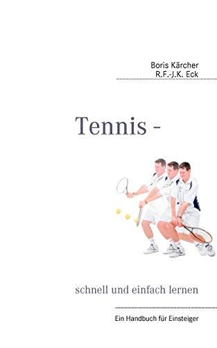 Tennis - Schnell und Einfach Lernen [Paperback]
