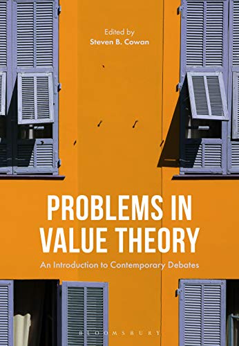 Problems in Value Theory An Introduction to Contemporary Debates [Hardcover]