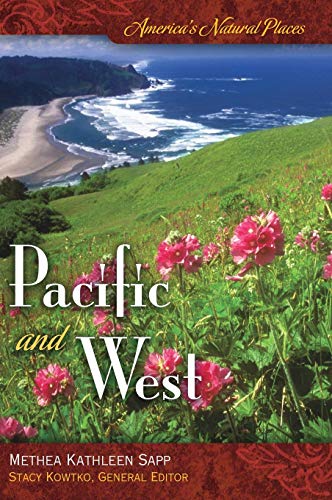 America's Natural Places Pacific and West  Pacific and West [Hardcover]