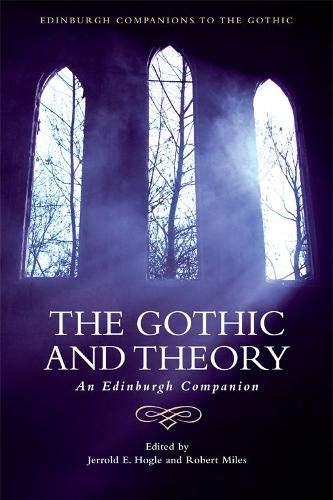 The Gothic and Theory An Edinburgh Companion [Hardcover]