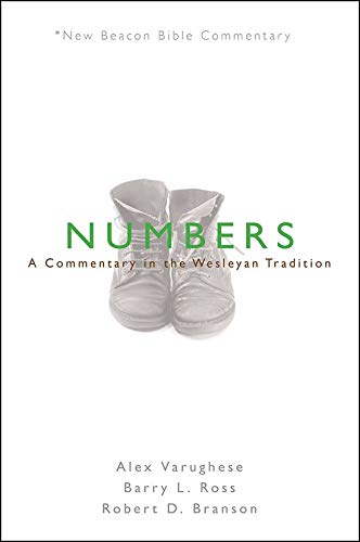 Numbers  A Commentary in the Wesleyan Tradition [Hardcover]
