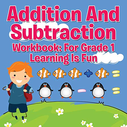 Addition And Subtraction Workbook Learning Is Fun [Paperback]