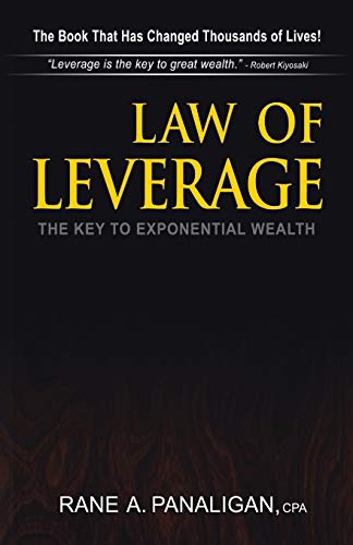 Law Of Leverage The Key To Exponential Wealth [Paperback]