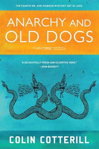 Anarchy and Old Dogs [Paperback]