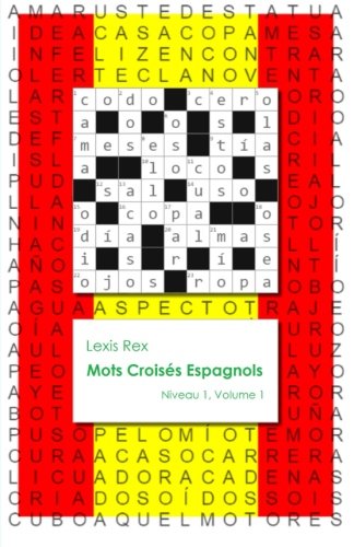 Mots Croiss Espagnols Niveau 1, Volume 1 (french Edition) [Paperback]