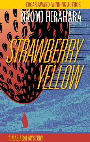 Strawberry Yellow A Mas Arai Mystery [Hardcover]