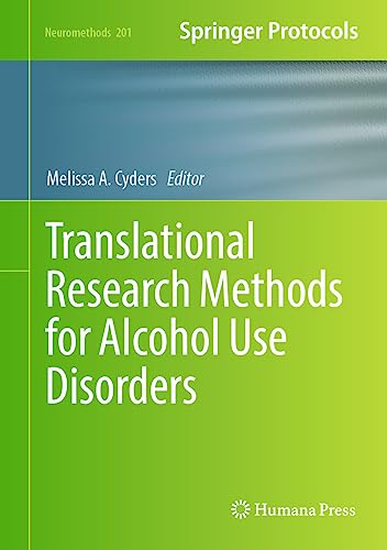 Translational Research Methods for Alcohol Use Disorders [Hardcover]