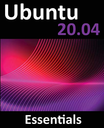 Ubuntu 20.04 Essentials [Paperback]
