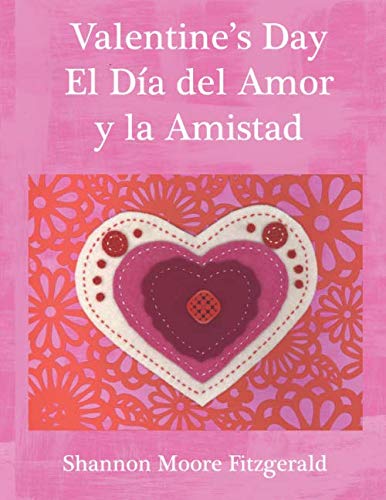 Valentine's Day  El da Del Amor y la Amistad [Paperback]