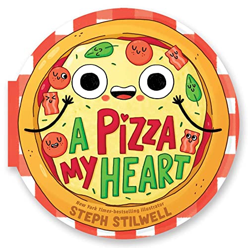 A Pizza My Heart [Board book]