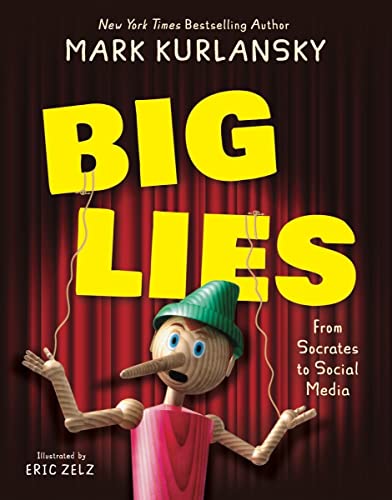 BIG LIES from Socrates to Social Media [Hardcover]