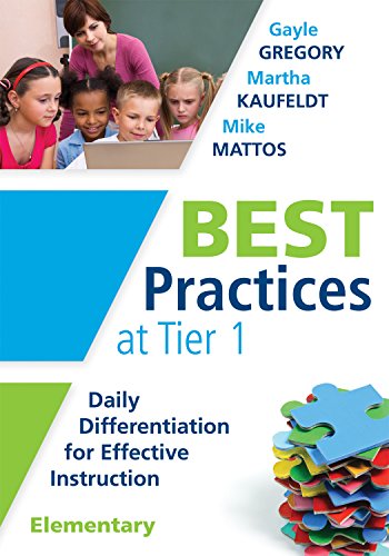 Best Practices At Tier 1 Daily Differentiation For Effective Instruction, Eleme [Perfect Paperback]