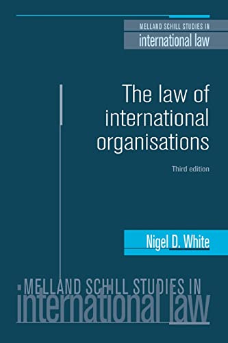 The law of international organisations Third edition [Paperback]