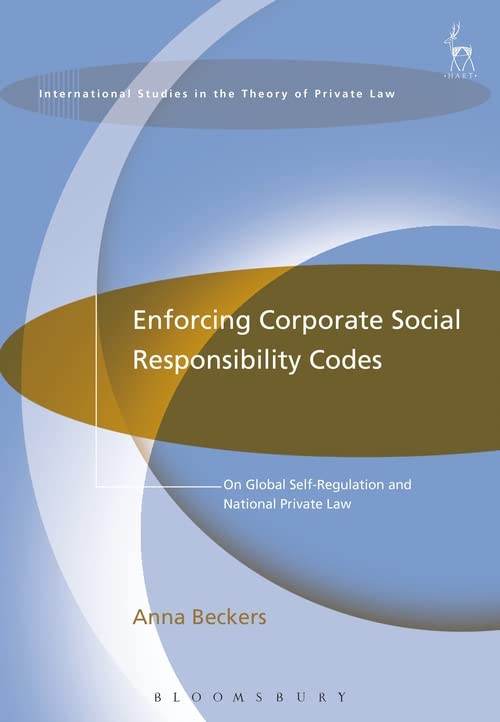 Enforcing Corporate Social Responsibility Codes On Global Self-Regulation and N [Hardcover]