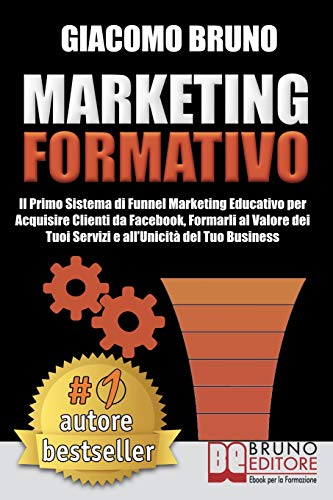 Marketing Formativo  Il Nuovo Sistema Di Marketing per Acquisire Clienti, Alzar [Paperback]