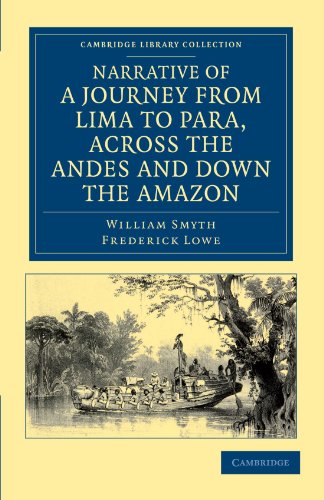 Narrative of a Journey from Lima to Para, across the Andes and down the Amazon  [Paperback]