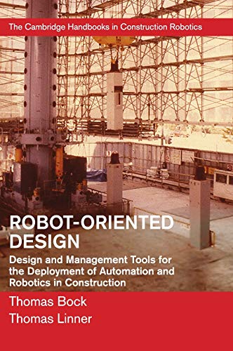 Robot-Oriented Design Design and Management Tools for the Deployment of Automat [Hardcover]