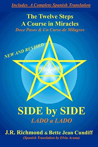 Side By Side The Twelve Steps And A Course In Miracles (english And Spanish Edi [Paperback]