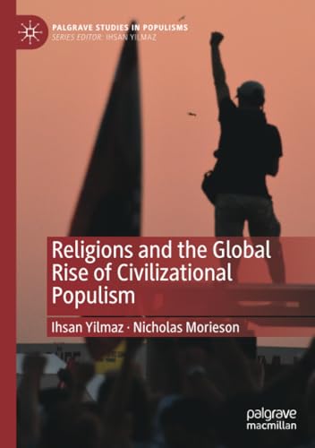 Religions and the Global Rise of Civilizational Populism [Paperback]