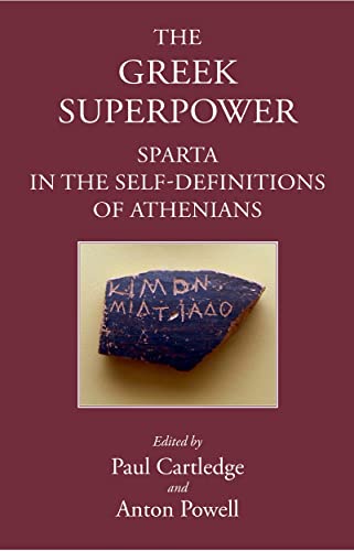 The Greek Superpower Sparta in the Self-Definitions of Athenians [Hardcover]
