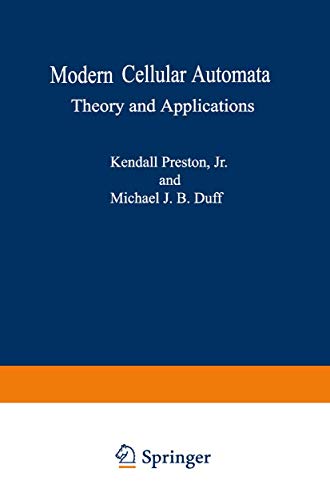 Modern Cellular Automata: Theory and Applications [Hardcover]