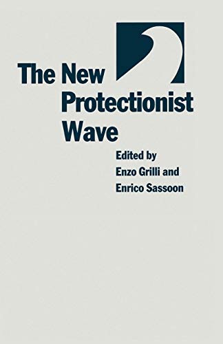 The New Protectionist Wave [Paperback]