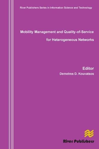 Mobility Management and Quality-Of-Service for Heterogeneous Networks [Hardcover]