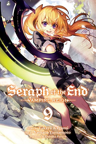 Seraph of the End, Vol. 9 Vampire Reign [Paperback]