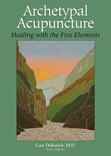 Archetypal Acupuncture Healing with the Five Elements [Paperback]