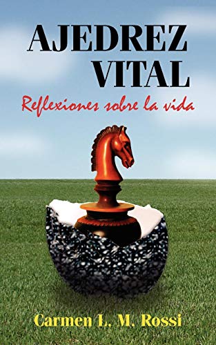 Ajedrez Vital Reflexiones Sobre la Vida [Paperback]