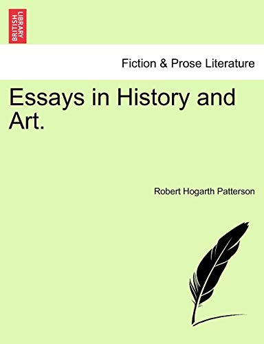 Essays In History And Art. [Paperback]