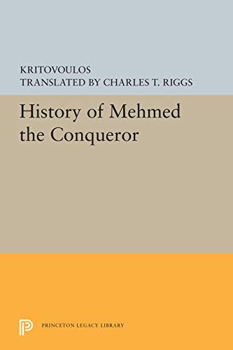 History of Mehmed the Conqueror [Paperback]