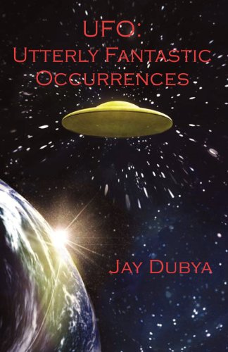 UFO  Utterly Fantastic Occurrences [Paperback]