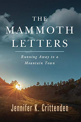 The Mammoth Letters Running Away To A Mountain Town [Paperback]