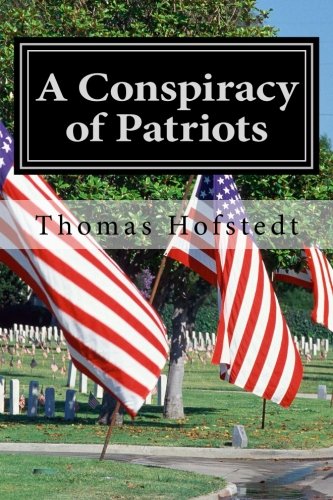 A Conspiracy Of Patriots [Paperback]