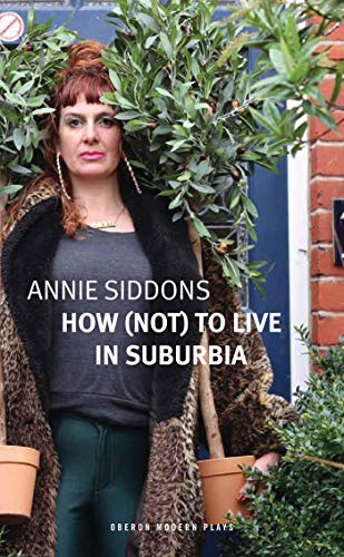 How (Not) to Live in Suburbia [Paperback]