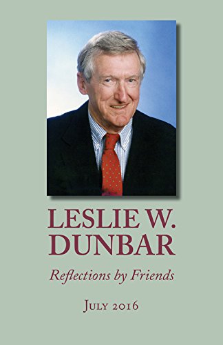 Leslie W. Dunbar Reflections by Friends [Paperback]