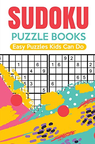 Sudoku Puzzle Books Easy Puzzles Kids Can Do [Paperback]