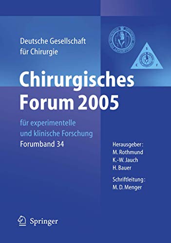 Chirurgisches Forum 2005 fr experimentelle und klinische Forschung 122. Kongre [Paperback]