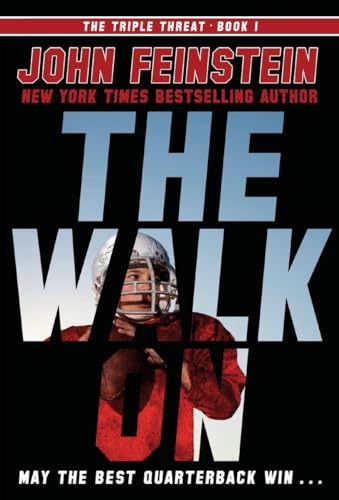The Walk On (The Triple Threat, 1) [Paperback]
