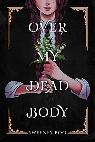 Over My Dead Body [Paperback]